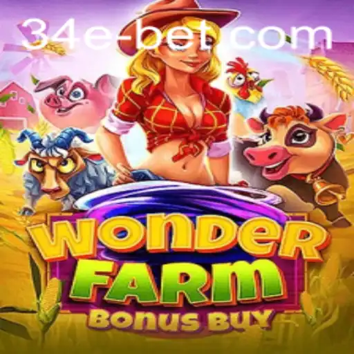 Discovering the Enchantment of WonderFarmBonusBuy: Innovation in Gaming with 34ebet
